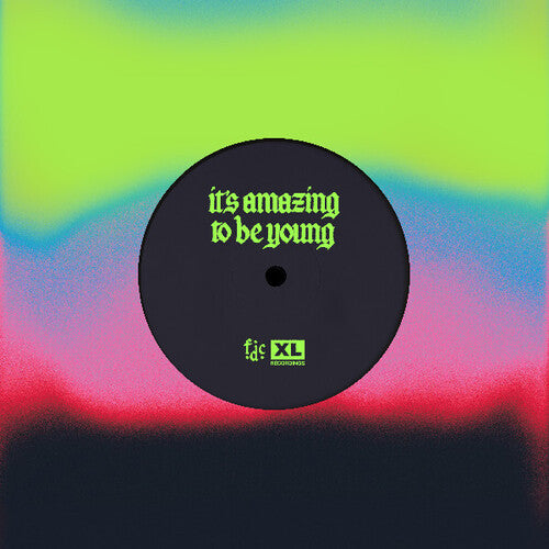Fontaines D.C. - It's Amazing To Be Young / Before You I Just Forget 7"