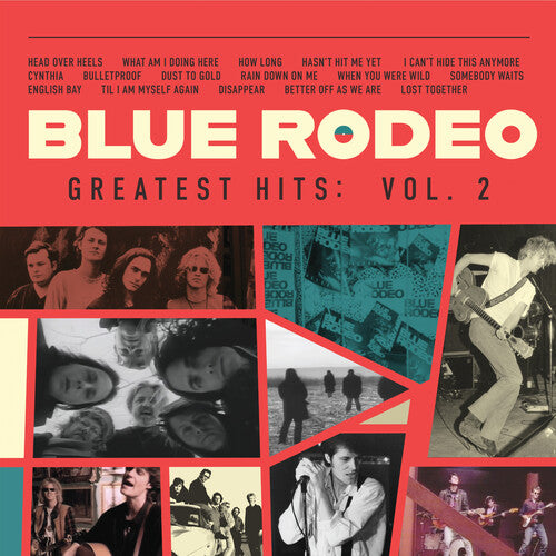 Blue Rodeo - Greatest Hits Vol. 2 CD (Canada - Import)