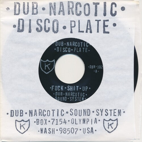 Dub Narcotic Sound System - Fuck Shit Up LP (Explicit Lyrics) (Preorder: Ships June 06, 2025)