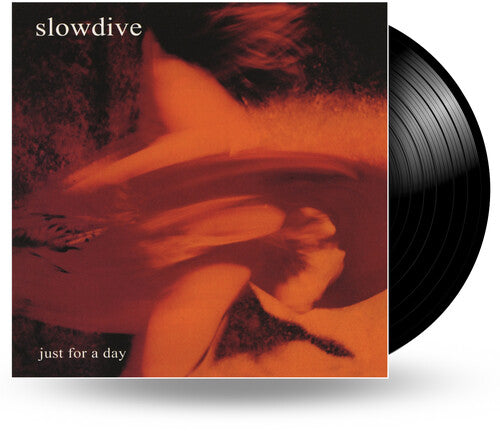 Slowdive - Just For A Day LP (140 Gram Vinyl)