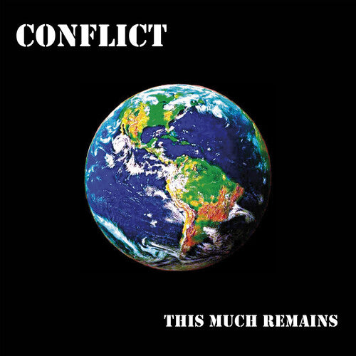 Conflict - This Much Remains LP