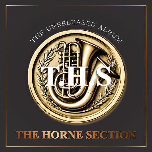 Horne Section - The Unreleased Album LP (Limited Edition)