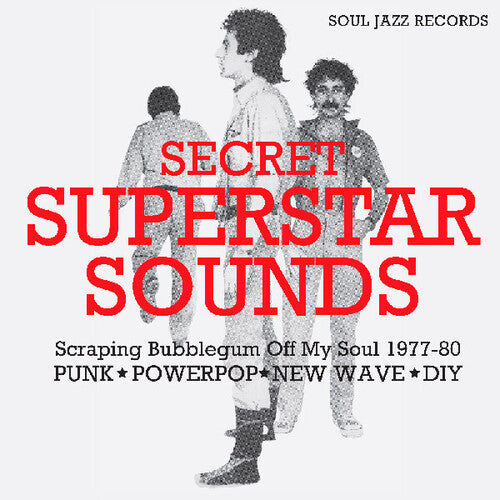 Soul Jazz Records Presents - Secret Superstar Sounds - Scraping Bubblegum Off My Soul 1977-80: Punk LP (Digital Download Card)