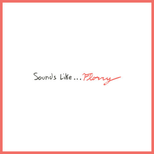 Florry - Sounds Like... LP
