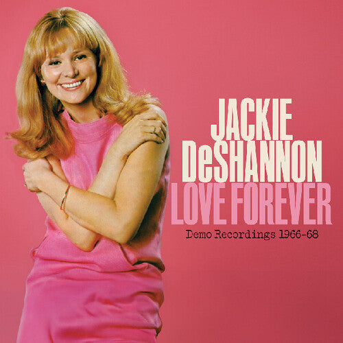 Jackie DeShannon - Love Forever--demo Recordings 1966-`1968 CD (Booklet)