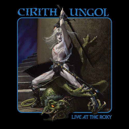 Cirith Ungol - LIVE AT THE ROXY 3CD (With Dvd)