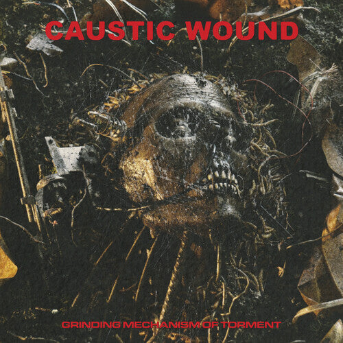 Caustic Wound - Grinding Mechanism Of Torment LP