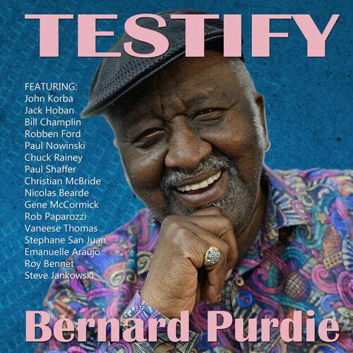 Bernard Purdie - Testify LP (Preorder: Ships June 06, 2025)