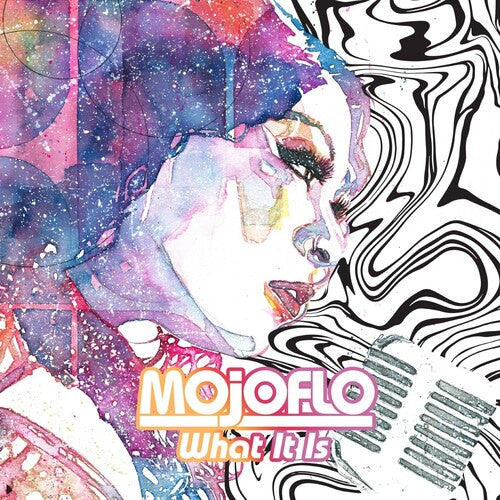 Mojo Flo - What It Is - Glitter LP (Colored Vinyl) (Preorder: Ships June 06, 2025)