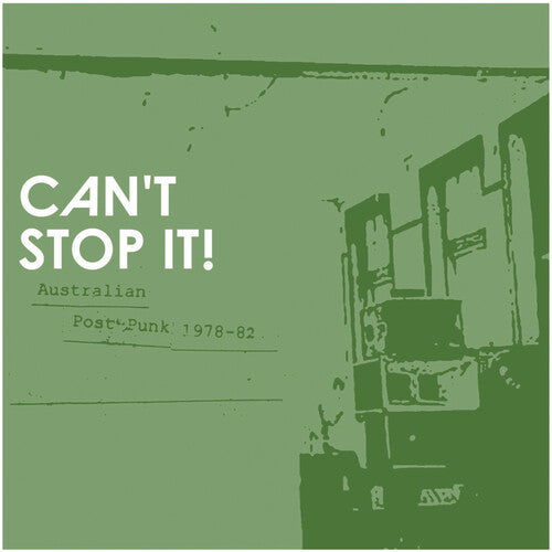 Various Artists - Can't Stop It! Australian Post-Punk 1978-82 (Various Artists) 2LP (Deluxe Edition)