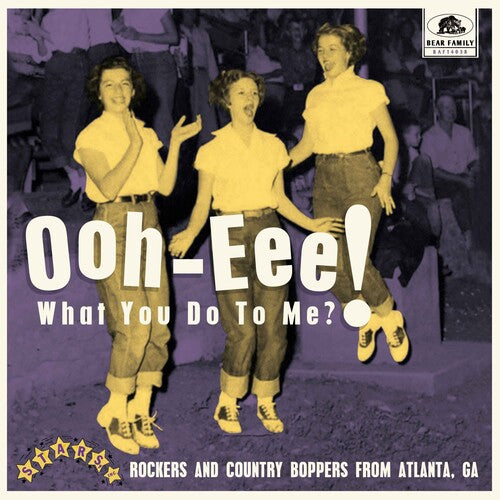 Various Artists - Ooh-eee! What You Do To Me?! Stars, Inc. Rockers And Country Boppers From Boppers From Atlanta, GA (Various Artists) LP (10-Inch Vinyl, Limited Edition, Booklet) (Preorder: Ships June 06, 2025)