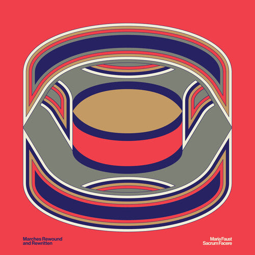 Maria Faust - Sacrum Facere: Marches Rewound & Rewritten LP (Preorder: Ships June 06, 2025)