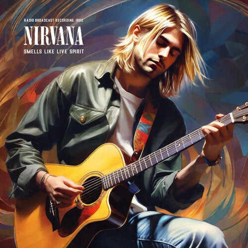 Nirvana - SMELLS LIKE LIVE SPIRIT / RADIO BROADCAST LP (Colored Vinyl, Blue)
