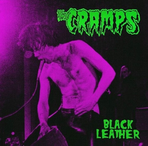 The Cramps - Black Leather: Live At The Stone, San Francisco, 13th May 1980 LP (Colored Vinyl)