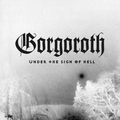 Gorgoroth - Under The Sign Of Hell LP (Colored Vinyl, White, Black) (Preorder: Ships June 06, 2025)