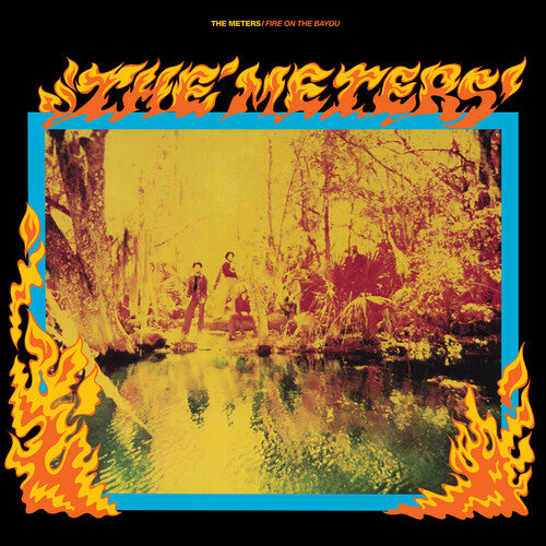 The Meters - Fire On The Bayou (Rhino Reserve) LP