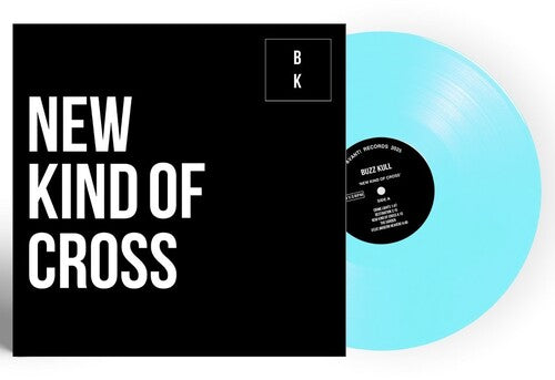Buzz Kull - A New Kind Of Cross - Ice Blue Clear Vinyl LP (United Kingdom - Import, Clear Vinyl, Blue) (Preorder: Ships June 06, 2025)