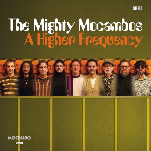 Mighty Mocambos - A Higher Frequency LP