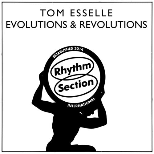 Tom Esselle - Revolutions And Evolutions LP (Extended Play) (Preorder: Ships June 06, 2025)