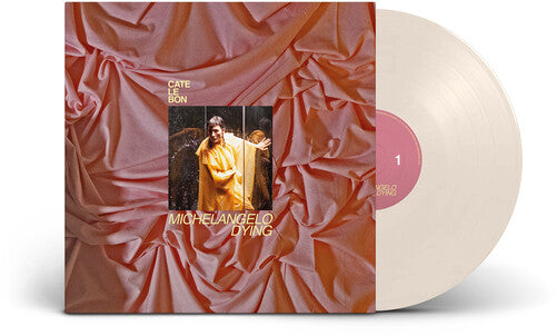 Cate Le Bon - Michelangelo Dying LP (Indie Exclusive, Bone White Colored Vinyl)