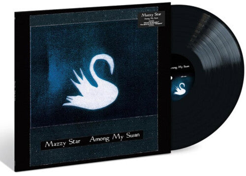 Mazzy Star - Among My Swan LP