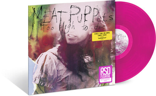 Meat Puppets - Too High To Die LP (Indie Exclusive, Limited Edition, Neon Jazzberry Colored Vinyl, Remastered)