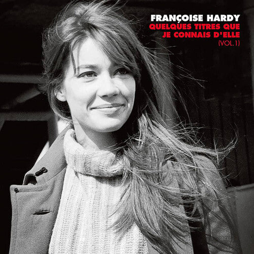 Francoise Hardy - Quelques titres que je connais d'elle (Vol. 1) LP