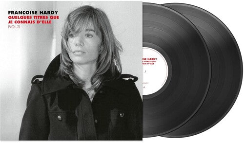 Francoise Hardy - Quelques titres que je connais d'elle (Vol. 2) 2LP