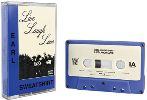 Earl Sweatshirt - Live Laugh Love cassette