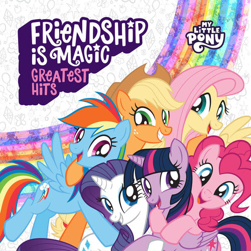 My Little Pony - Friendship Is Magic: Greatest Hits LP (Preorder: Ships November 7, 2025)
