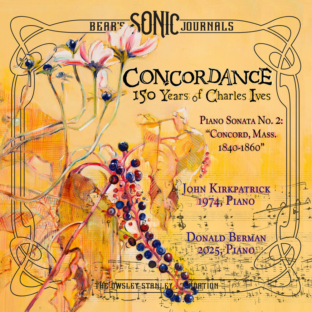 the album cover for Charles Ives - Bears Sonic Journals Concordance: 150 Years Of Charles Ives