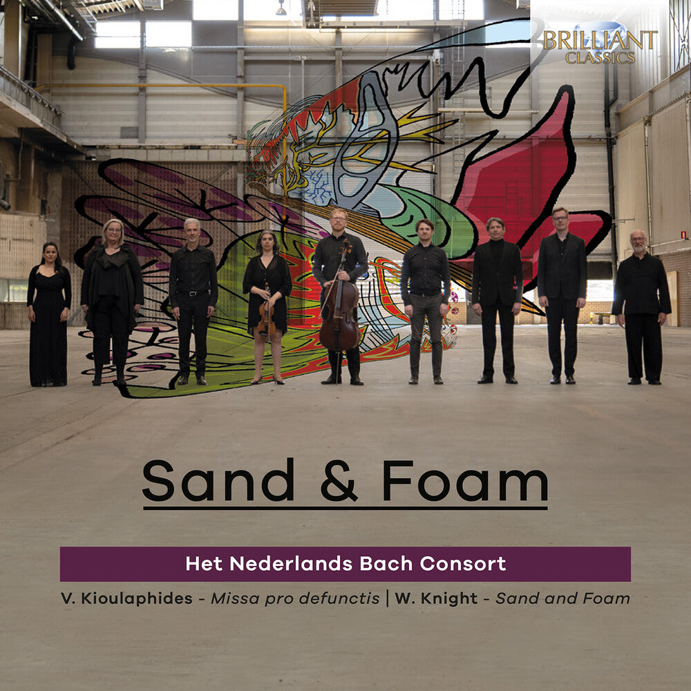the album cover for Het Nederlands Bach Consort - Knight & Kioulaphides: Sand & Foam