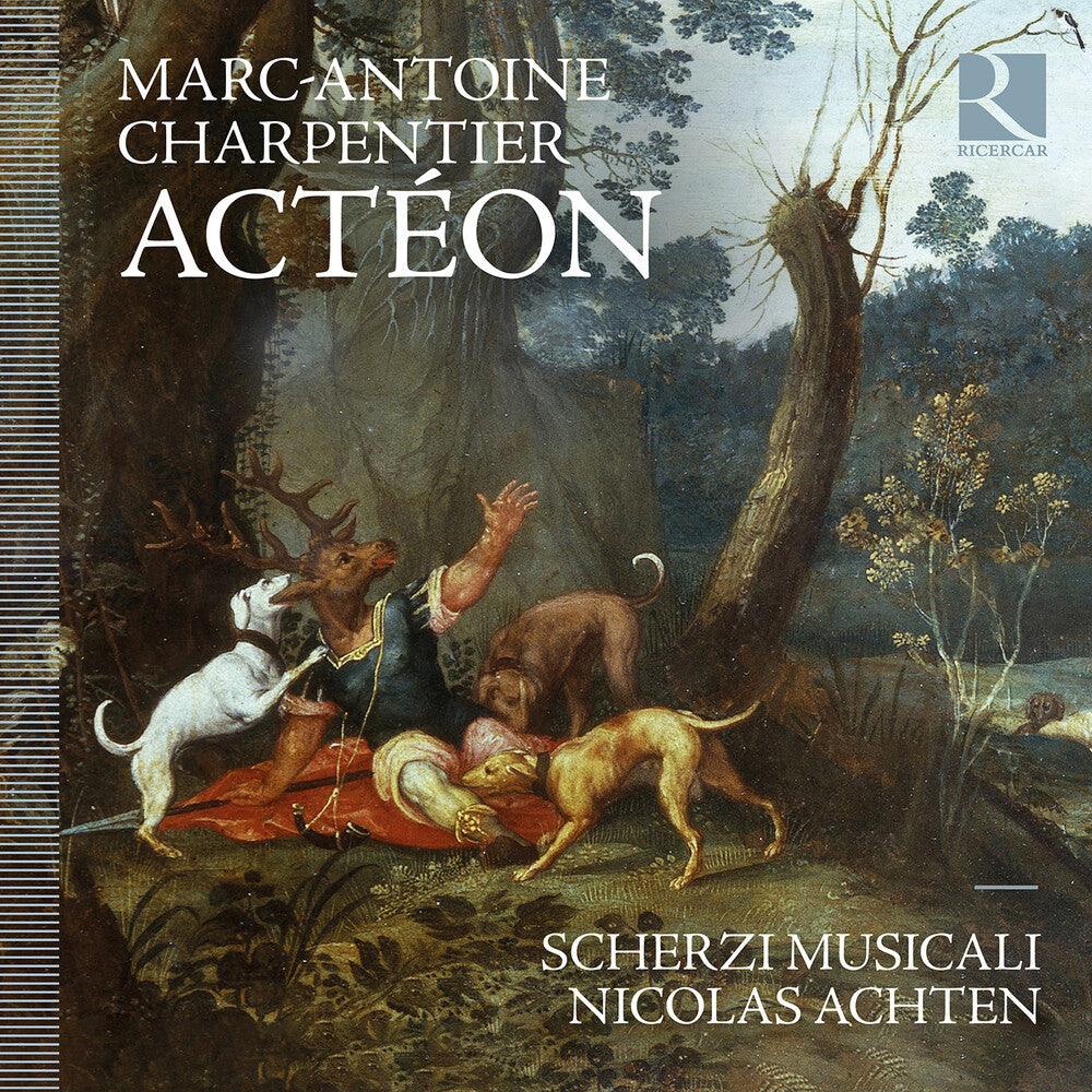 the album cover for SCHERZI MUSICALI - Charpentier: Acteon