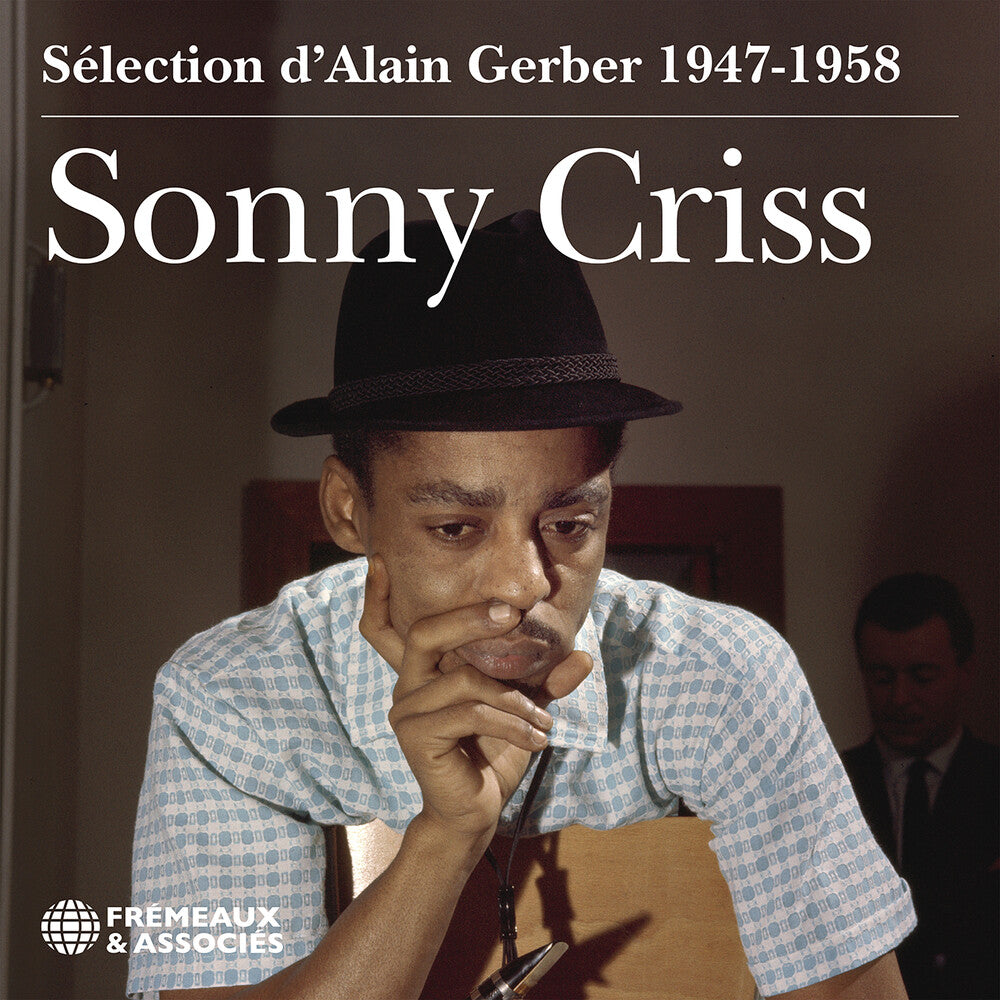 Sonny Criss - Sonny Criss - 1947-1958 CD (Preorder: Ships July 17, 202