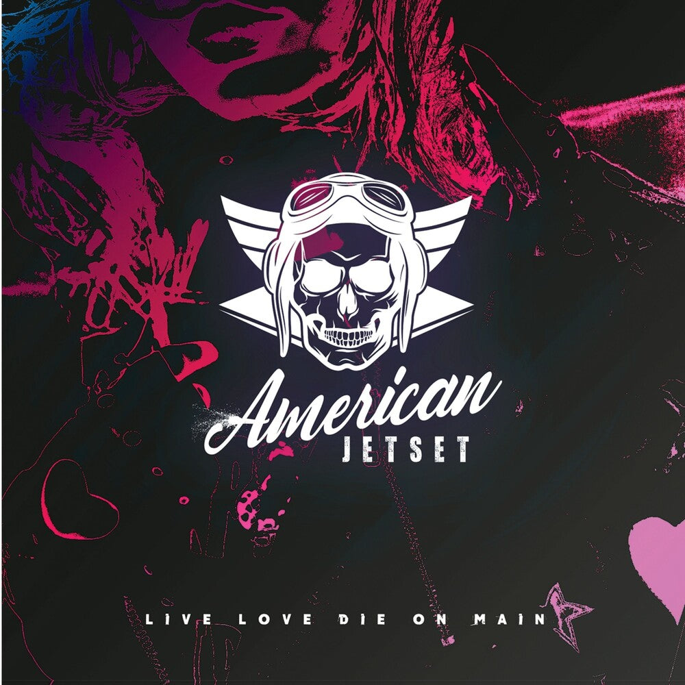 the album cover for American Jetset - Live Love Die On Main