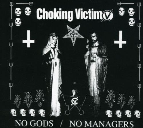 Choking Victim - No Gods, No Managers CD