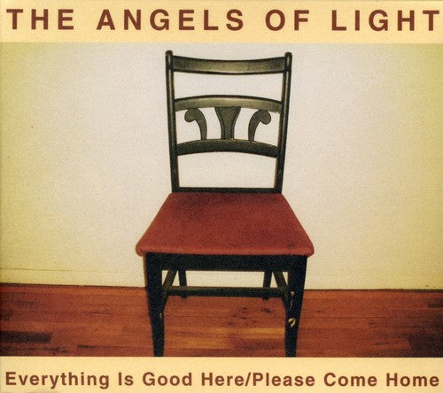 Angels of Light - Everything Is Good Here/ Please Come Home CD