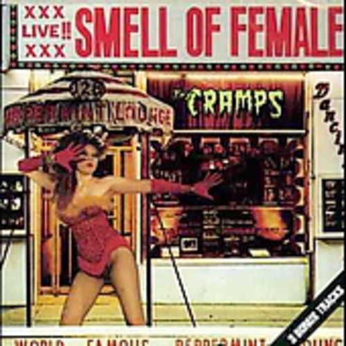 The Cramps - Smell of Female CD (United Kingdom)