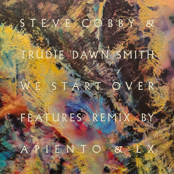 Steve Cobby & Trudie Dawn Smith : We Start Over (12")