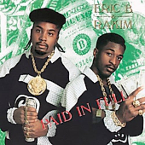 Eric B. & Rakim - Eric B. & Rakim : Paid in Full CD (Bonus Tracks, Expanded Version, Remastered)
