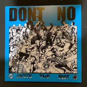 Don't No - Incite The Riot LP