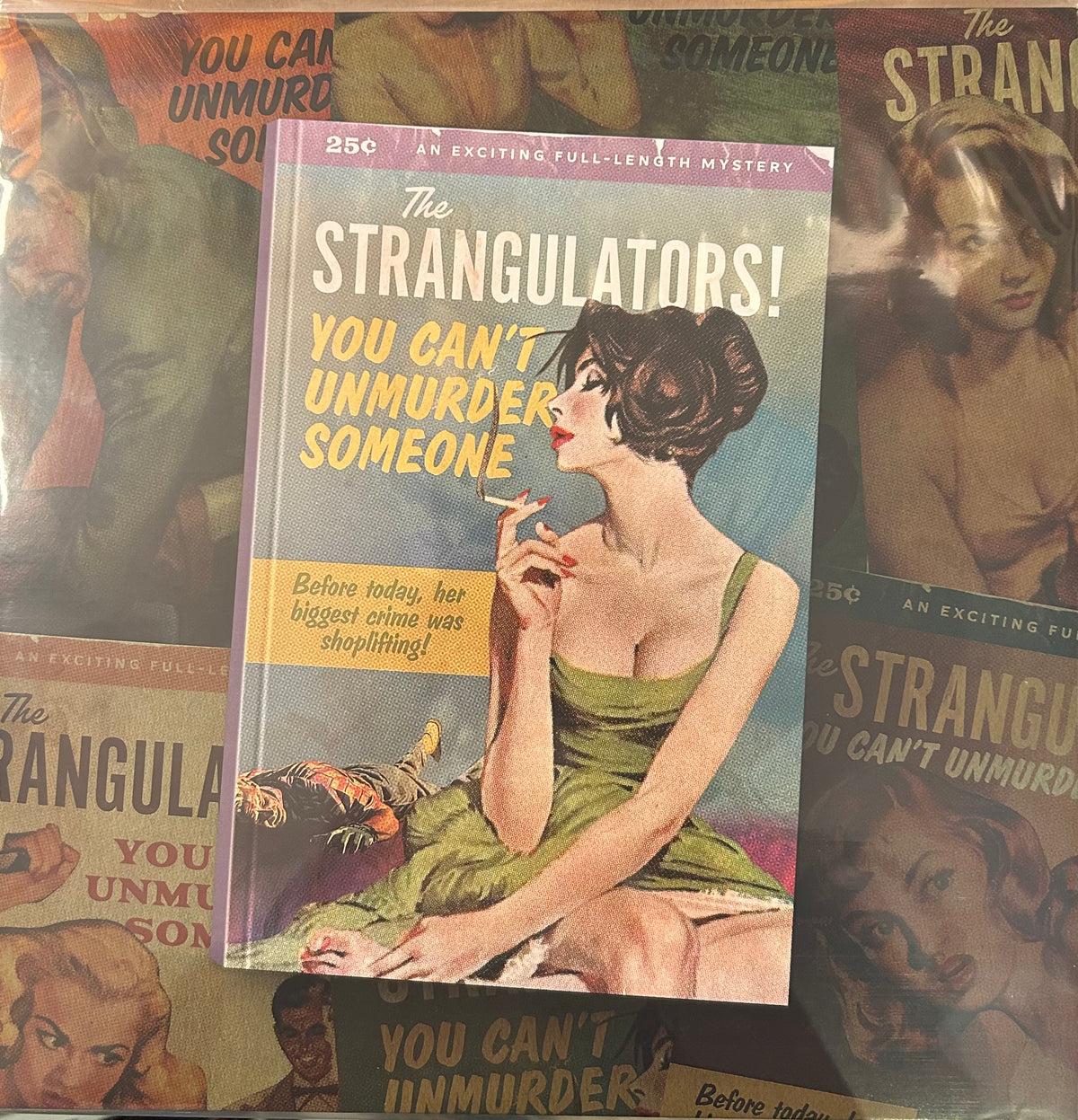 The Strangulators - You Can't Un-Murder Someone LP