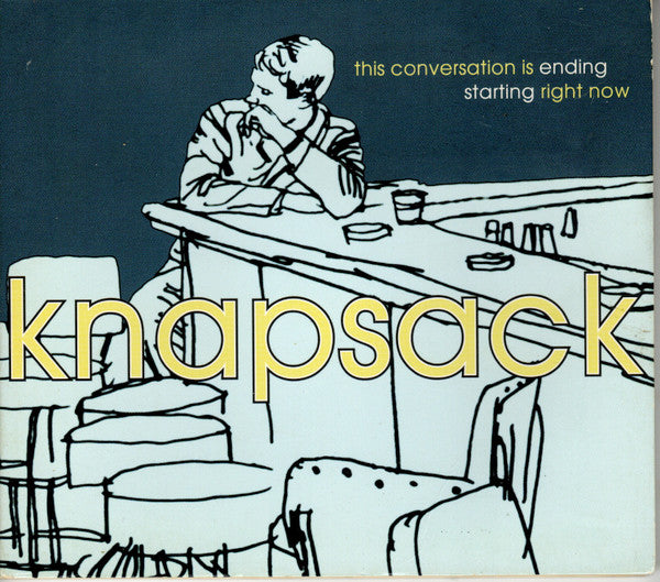 Knapsack - This Conversation Is Ending Starting Right Now LP