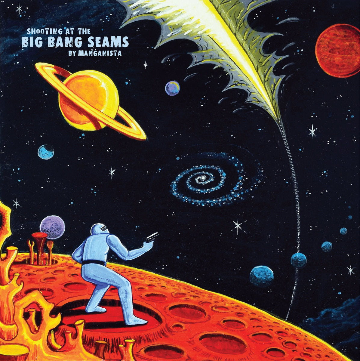 Manganista - Shooting at the Big Bang Seams LP
