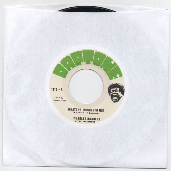 Charles Bradley & The Inversions - Whatcha Doing b/w Strike Three 7"