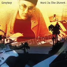 Greyboy - Word on the Street LP