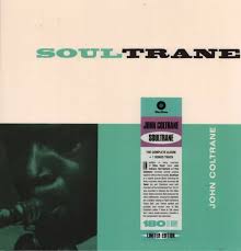 John Coltrane - Soultrane LP (Limited Edition, 180 Gram Vinyl, Bonus Track, Spain)