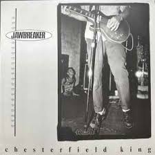 Jawbreaker - Chesterfield King LP