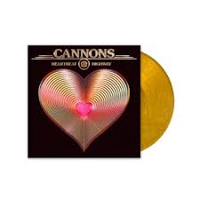 Cannons - Heartbeat Highway LP (150 Gram Vinyl, Metallic Gold Colored Vinyl)