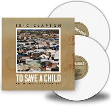 Eric Clapton - To Save A Child 2LP (White Colored Vinyl)